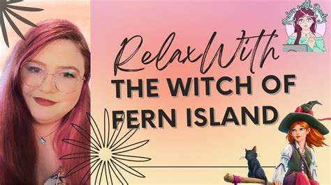 Legends and Lore: The Witch of Fern Island